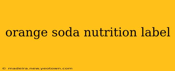 orange soda nutrition label