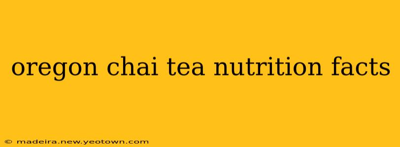 oregon chai tea nutrition facts