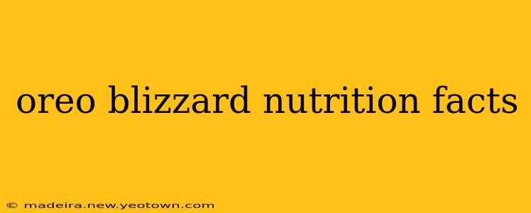 oreo blizzard nutrition facts
