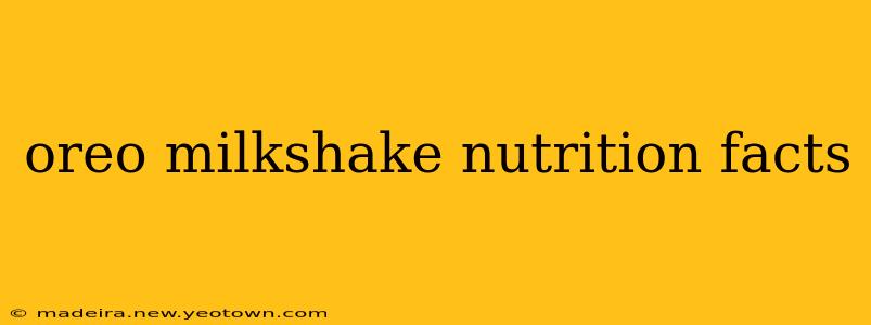 oreo milkshake nutrition facts