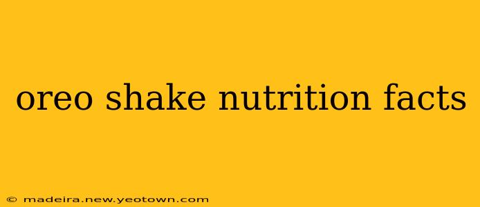 oreo shake nutrition facts