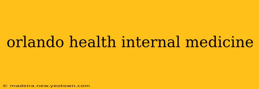 orlando health internal medicine