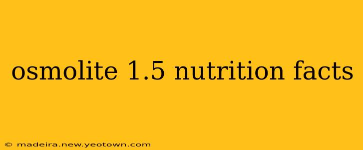 osmolite 1.5 nutrition facts