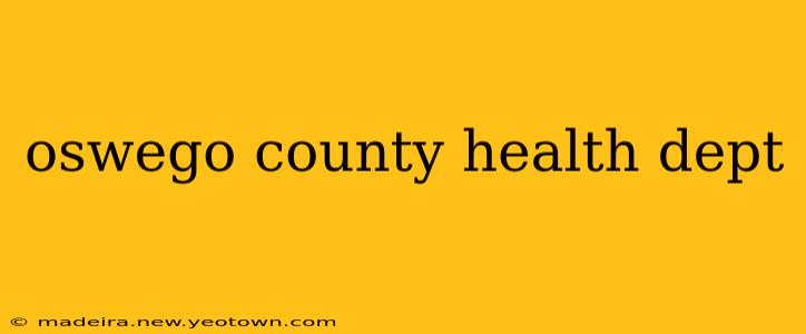 oswego county health dept