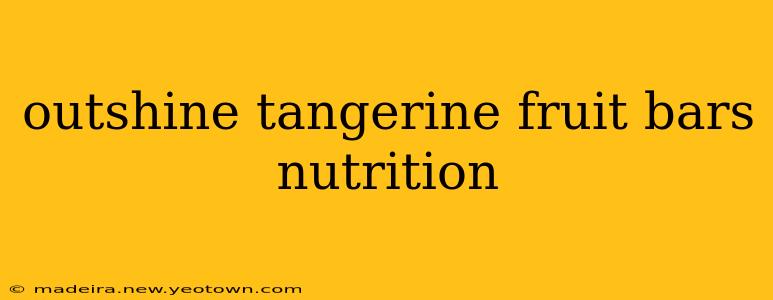 outshine tangerine fruit bars nutrition