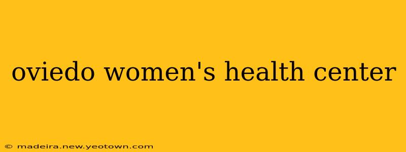oviedo women's health center