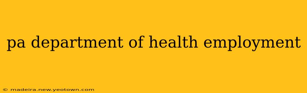 pa department of health employment