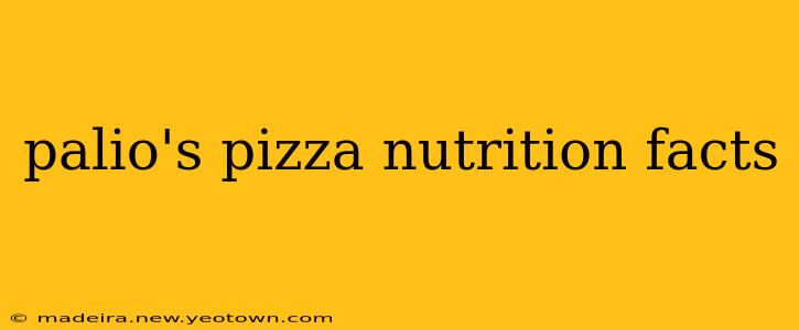 palio's pizza nutrition facts