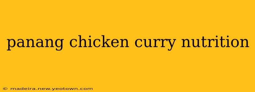 panang chicken curry nutrition