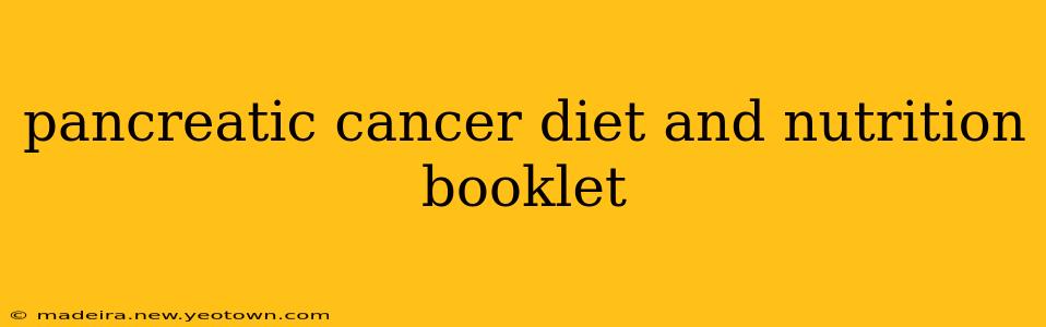 pancreatic cancer diet and nutrition booklet