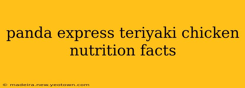 panda express teriyaki chicken nutrition facts