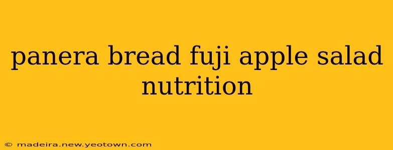 panera bread fuji apple salad nutrition