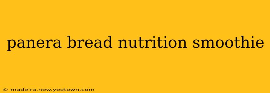 panera bread nutrition smoothie