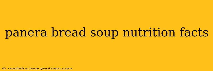 panera bread soup nutrition facts