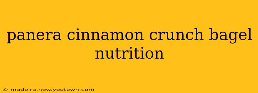 panera cinnamon crunch bagel nutrition