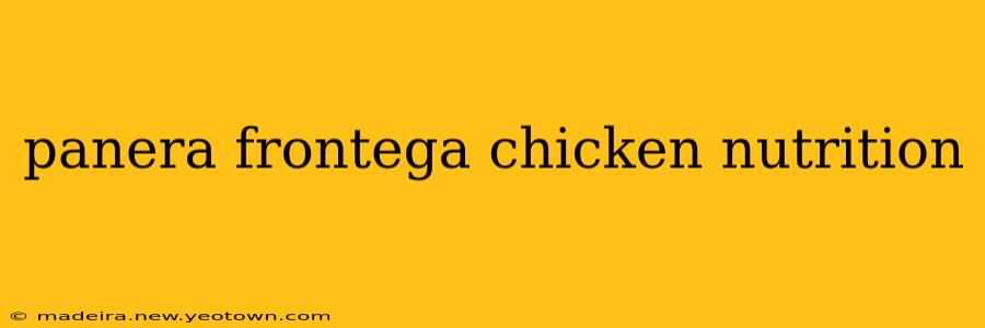 panera frontega chicken nutrition