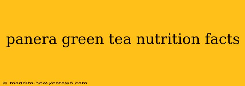 panera green tea nutrition facts