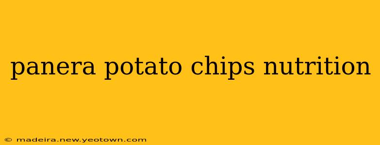 panera potato chips nutrition