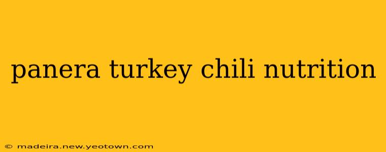 panera turkey chili nutrition