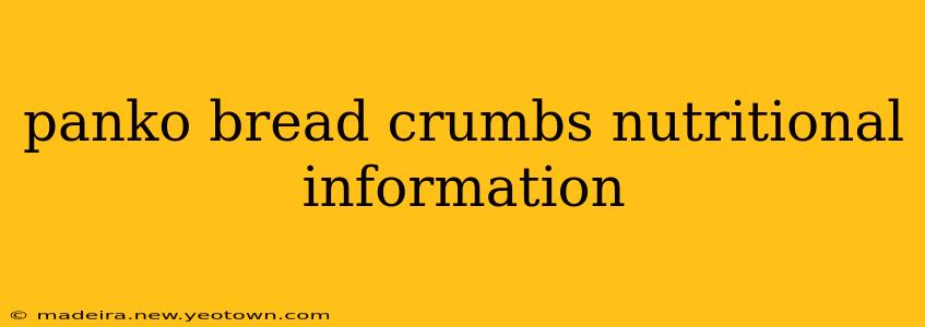 panko bread crumbs nutritional information