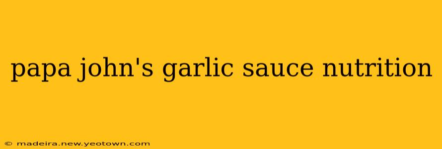 papa john's garlic sauce nutrition