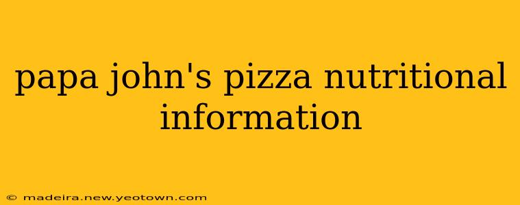 papa john's pizza nutritional information