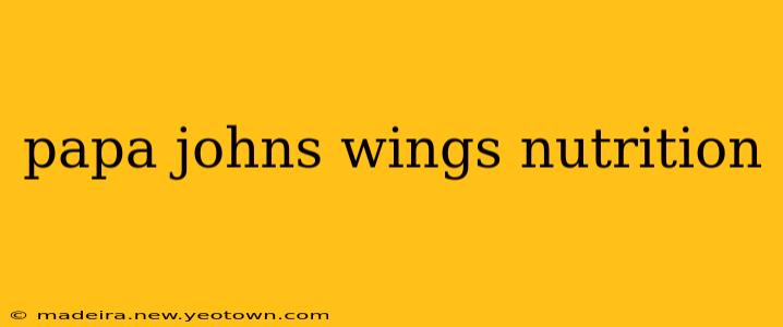 papa johns wings nutrition
