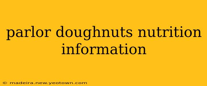 parlor doughnuts nutrition information