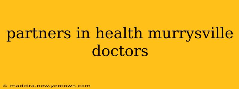 partners in health murrysville doctors