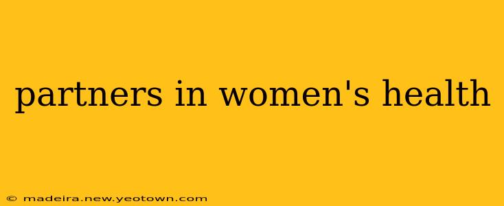 partners in women's health