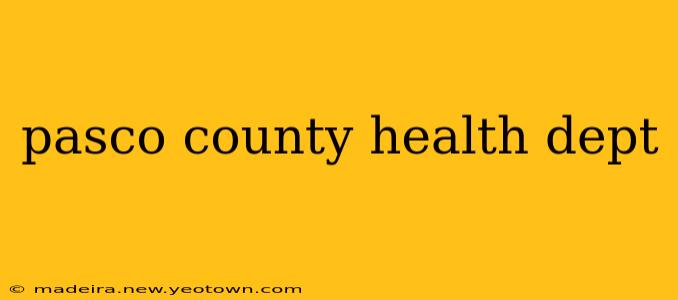 pasco county health dept