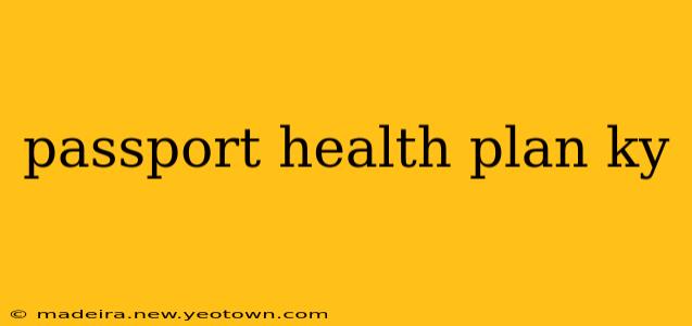 passport health plan ky