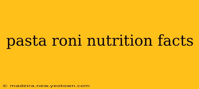 pasta roni nutrition facts