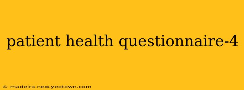 patient health questionnaire-4