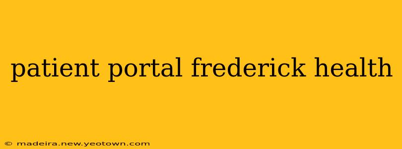 patient portal frederick health