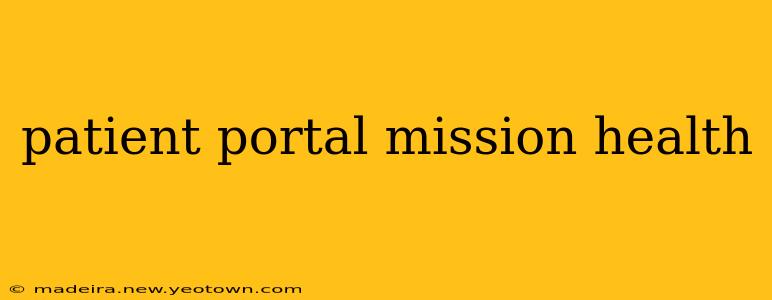 patient portal mission health