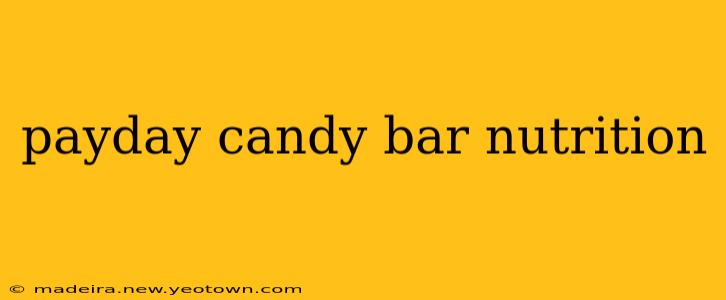 payday candy bar nutrition
