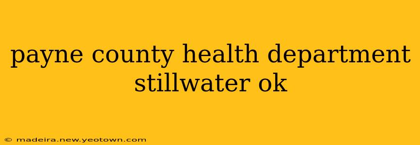 payne county health department stillwater ok