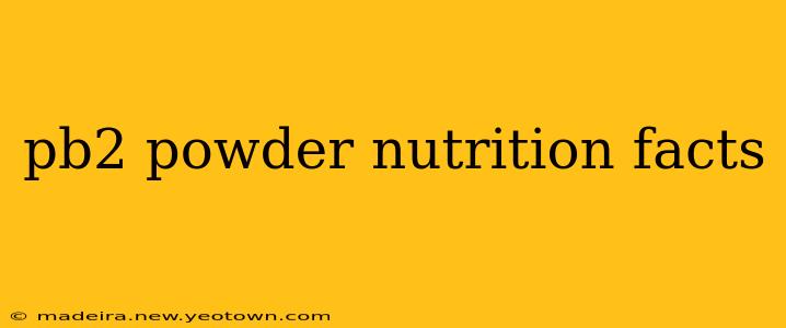 pb2 powder nutrition facts