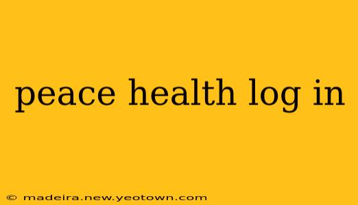 peace health log in