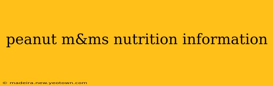 peanut m&ms nutrition information