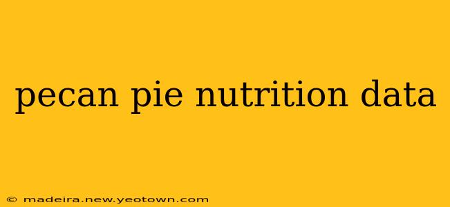 pecan pie nutrition data