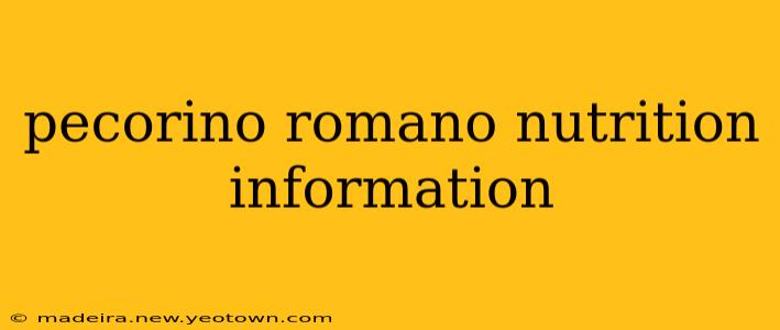 pecorino romano nutrition information