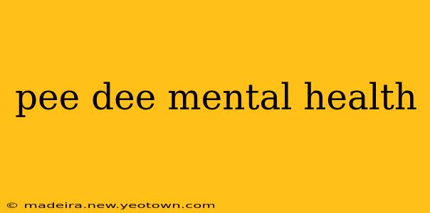 pee dee mental health