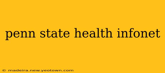 penn state health infonet