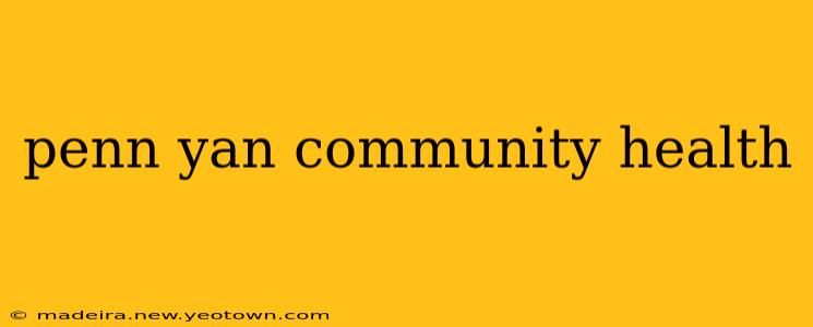 penn yan community health