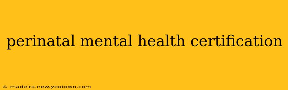 perinatal mental health certification