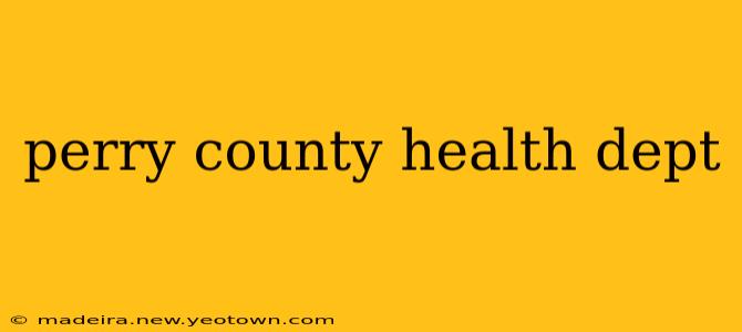 perry county health dept