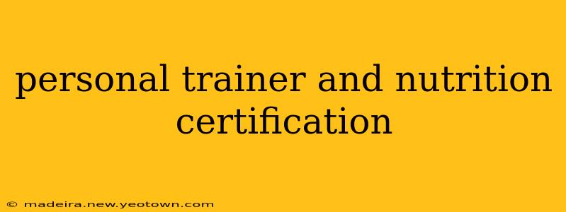 personal trainer and nutrition certification
