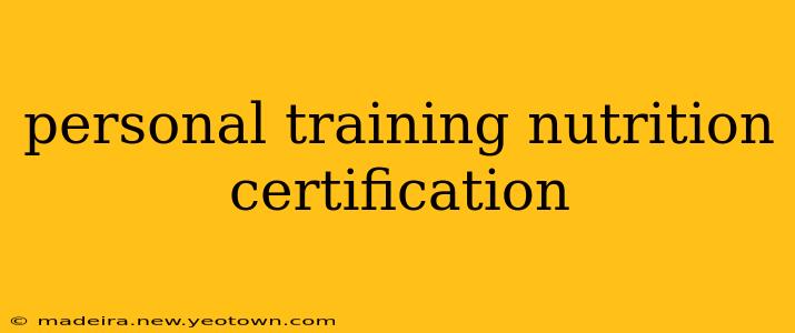 personal training nutrition certification